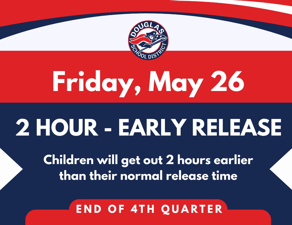 Last Day-May 26-Early Release Schedule